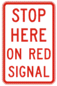 450x750 Stop Here On Red Signal NSW SPEC